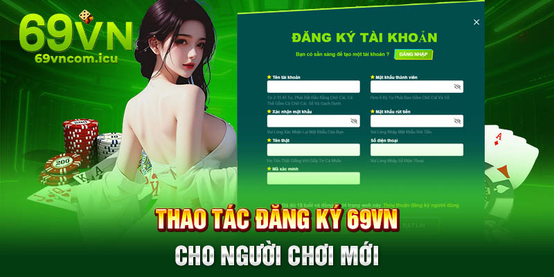 Quy trình các bước đăng ký 69VN cho người mới