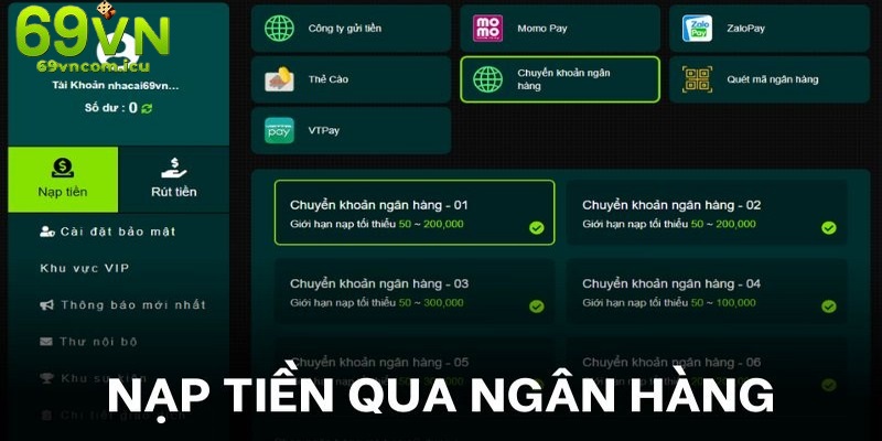 Áp dụng hình thức nạp tiền 69VN cực hiệu quả bằng tài khoản ngân hàng