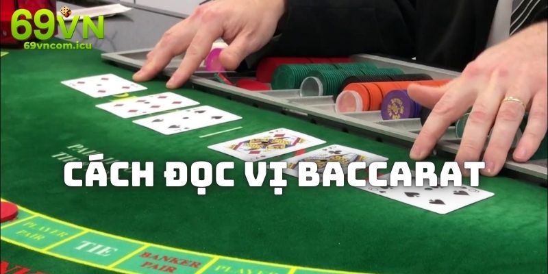 Điểm danh những cách đọc vị cửa cược Baccarat hay nhất