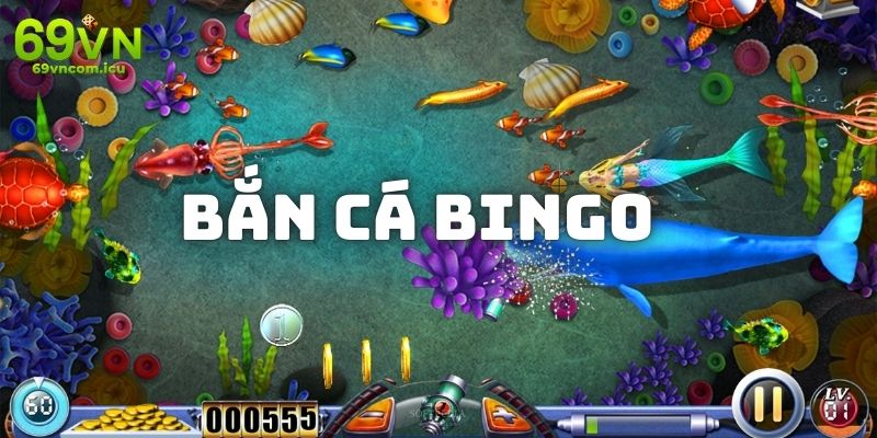 Bắn Cá Bingo - Chủ Động Sắm Vũ Khí Để Săn Bắt Xanh Chín